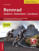Buch Rennrad Südtirol Dolomiten Gardasee Thomas Roegner